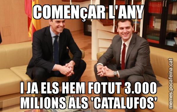 COMENçAR L'ANY I JA ELS HEM FOTUT 3.000 MILIONS ALS 'CATALUFOS'