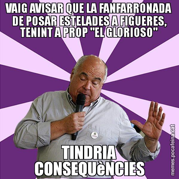 VAIG AVISAR QUE LA FANFARRONADA DE POSAR ESTELADES A FIGUERES, TENINT A PROP "EL GLORIOSO" TINDRIA CONSEQUèNCIES - Lluís Rabell - 27S