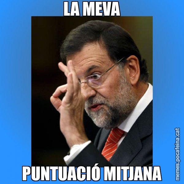 LA MEVA PUNTUACIÓ MITJANA - Rajoy Zero