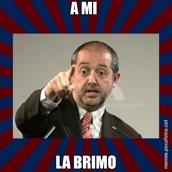 A MI  LA BRIMO - Felip Puig