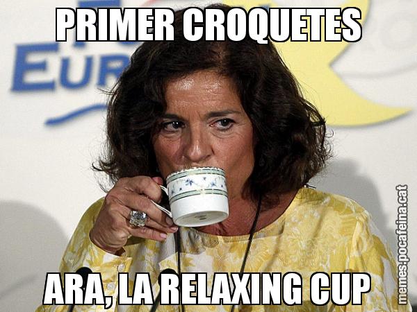 PRIMER CROQUETES ARA, LA RELAXING CUP - Ana Botella relaxing cup
