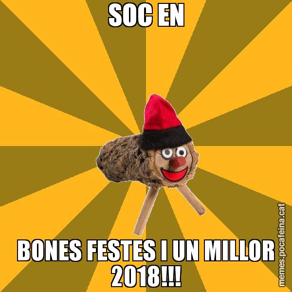 SOC EN BONES FESTES I UN MILLOR 2018!!! - El tió
