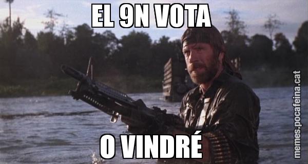 EL 9N VOTA  O VINDRÉ