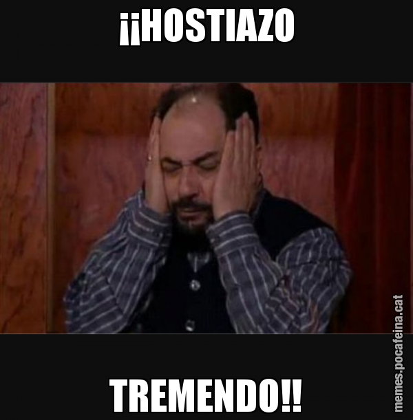 ¡¡HOSTIAZO TREMENDO!!