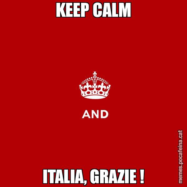 KEEP CALM ITALIA, GRAZIE ! - Keep