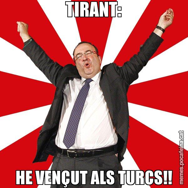 TIRANT: HE VENÇUT ALS TURCS!! - Miquel Iceta - 27S