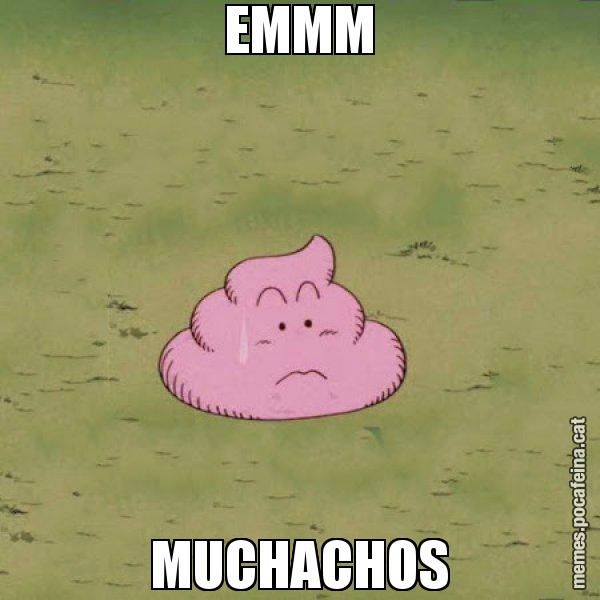 EMMM MUCHACHOS - Caca