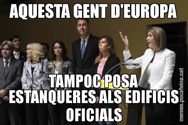AQUESTA GENT D'EUROPA TAMPOC POSA ESTANQUERES ALS EDIFICIS OFICIALS