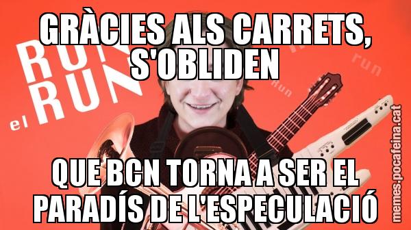 GRÀCIES ALS CARRETS, S'OBLIDEN QUE BCN TORNA A SER EL PARADÍS DE L'ESPECULACIÓ