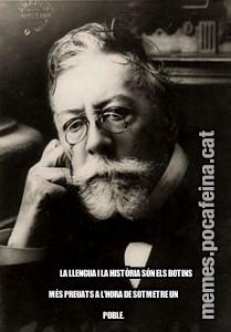 LA LLENGUA I LA HISTÒRIA SÓN ELS BOTINS MÉS PREUATS A L'HORA DE SOTMETRE UN POBLE.
