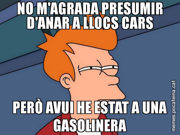NO M'AGRADA PRESUMIR D'ANAR A LLOCS CARS PERÒ AVUI HE ESTAT A UNA GASOLINERA - Futurama Fry