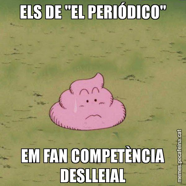 ELS DE "EL PERIÓDICO" EM FAN COMPETÈNCIA DESLLEIAL - Caca