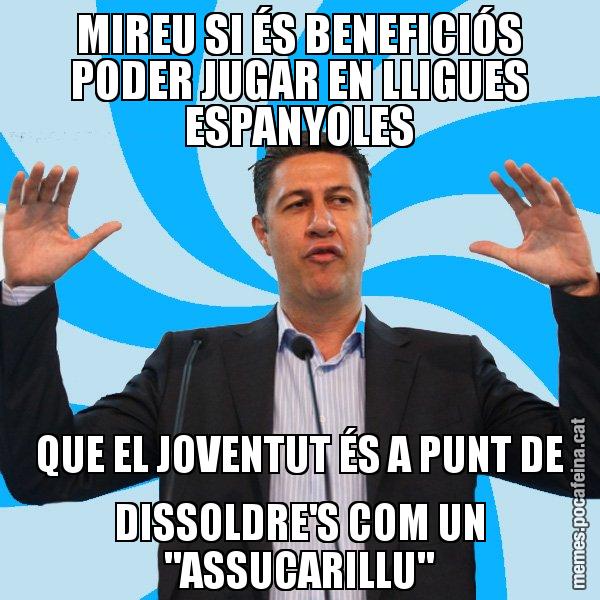 MIREU SI ÉS BENEFICIÓS PODER JUGAR EN LLIGUES ESPANYOLES QUE EL JOVENTUT ÉS A PUNT DE DISSOLDRE'S COM UN "ASSUCARILLU" - Xavier García Albiol - 27S