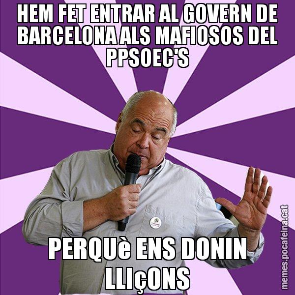 HEM FET ENTRAR AL GOVERN DE BARCELONA ALS MAFIOSOS DEL PPSOEC'S PERQUè ENS DONIN LLIçONS - Lluís Rabell - 27S