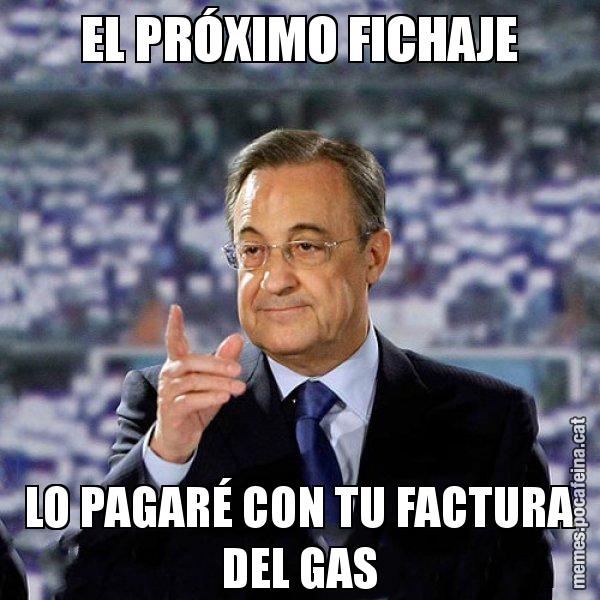 EL PRÓXIMO FICHAJE LO PAGARÉ CON TU FACTURA DEL GAS - Florentino