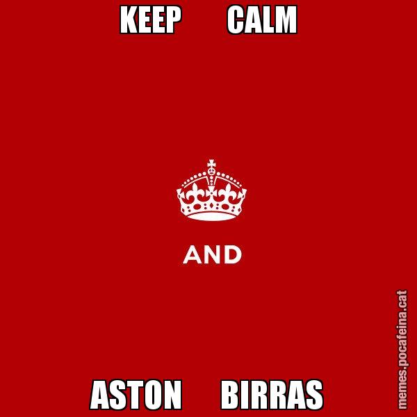 KEEP        CALM ASTON      BIRRAS - Keep