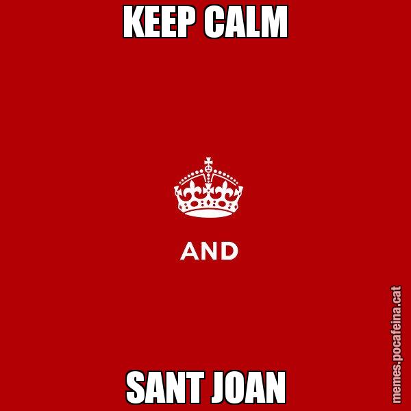 KEEP CALM SANT JOAN - Keep