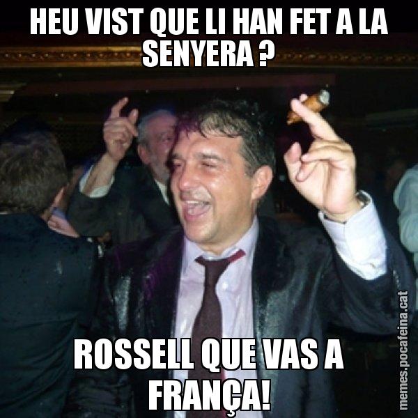 HEU VIST QUE LI HAN FET A LA SENYERA ? ROSSELL QUE VAS A FRANÇA! - Laporta de Festa