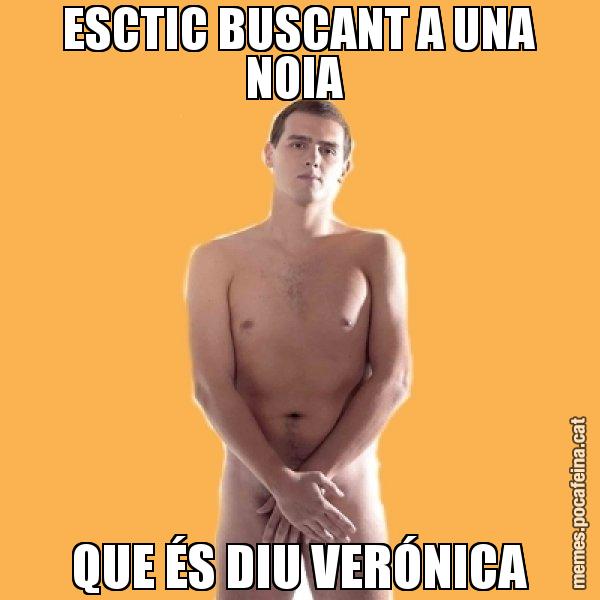 ESCTIC BUSCANT A UNA NOIA  QUE ÉS DIU VERÓNICA - Albert Rivera