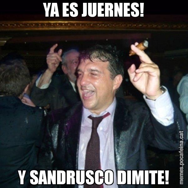 YA ES JUERNES! Y SANDRUSCO DIMITE! - Laporta de Festa