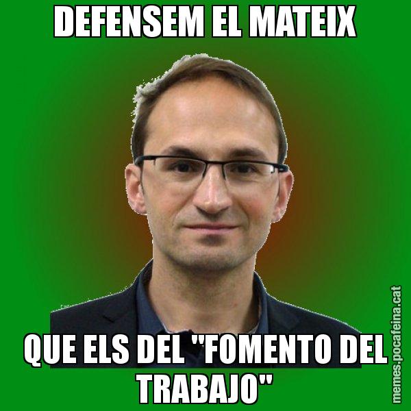 DEFENSEM EL MATEIX QUE ELS DEL "FOMENTO DEL TRABAJO" - Joan Herrera