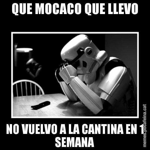 QUE MOCACO QUE LLEVO NO VUELVO A LA CANTINA EN 1 SEMANA - Sad Trooper