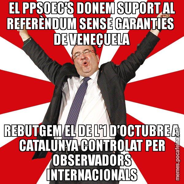 EL PPSOEC’S DONEM SUPORT AL REFERÈNDUM SENSE GARANTIES DE VENEÇUELA REBUTGEM EL DE L’1 D’OCTUBRE A CATALUNYA CONTROLAT PER OBSERVADORS INTERNACIONALS - Miquel Iceta - 27S