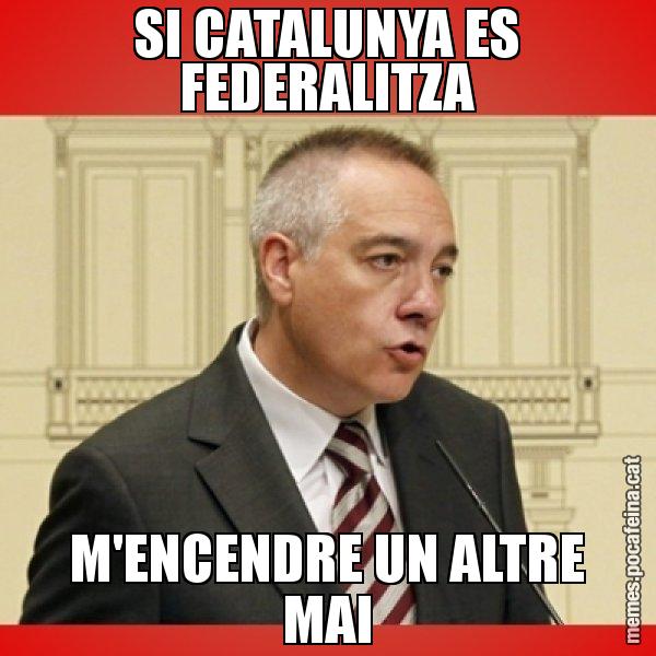 SI CATALUNYA ES FEDERALITZA M'ENCENDRE UN ALTRE MAI - Pere Navarro