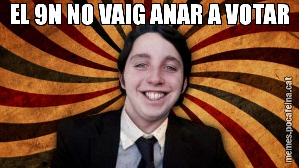EL 9N NO VAIG ANAR A VOTAR