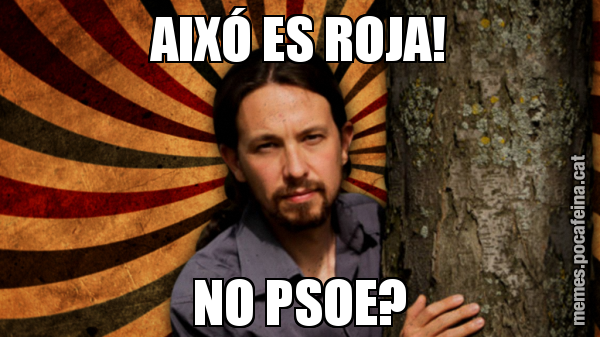 AIXÓ ES ROJA! NO PSOE?