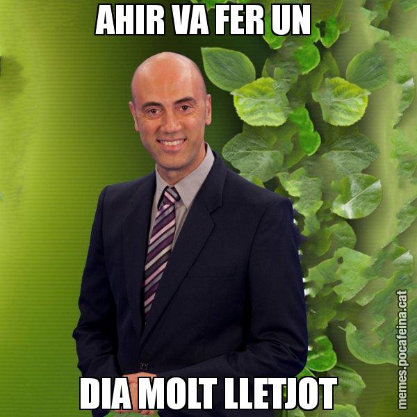 AHIR VA FER UN  DIA MOLT LLETJOT - Tomàs Molina