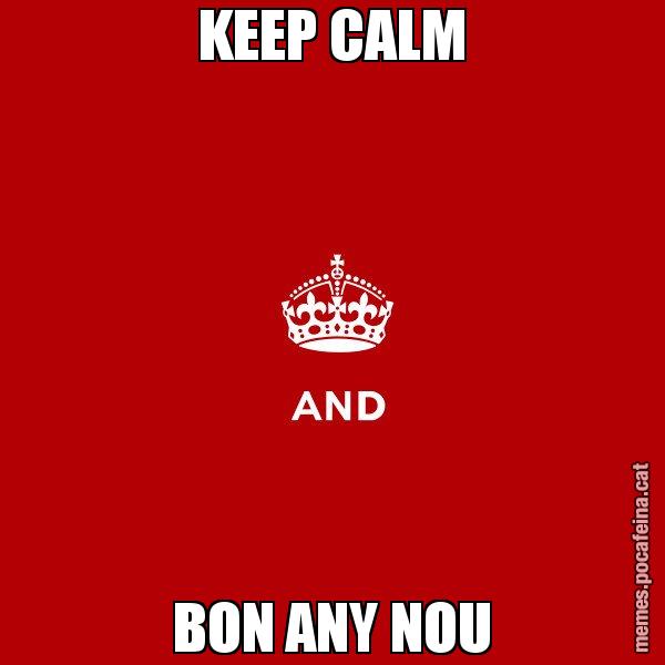 KEEP CALM BON ANY NOU - Keep