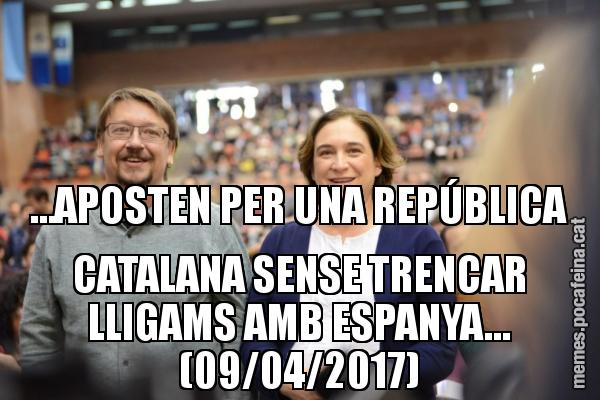 …APOSTEN PER UNA REPÚBLICA CATALANA SENSE TRENCAR LLIGAMS AMB ESPANYA… (09/04/2017)