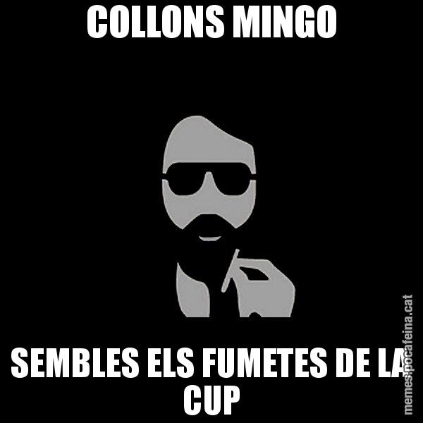 COLLONS MINGO SEMBLES ELS FUMETES DE LA CUP - Eugenio