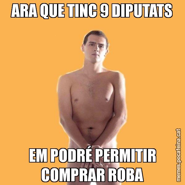 ARA QUE TINC 9 DIPUTATS EM PODRÉ PERMITIR COMPRAR ROBA - Albert Rivera