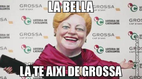 LA BELLA LA TE AIXI DE GROSSA - La Grossa de cap d'any