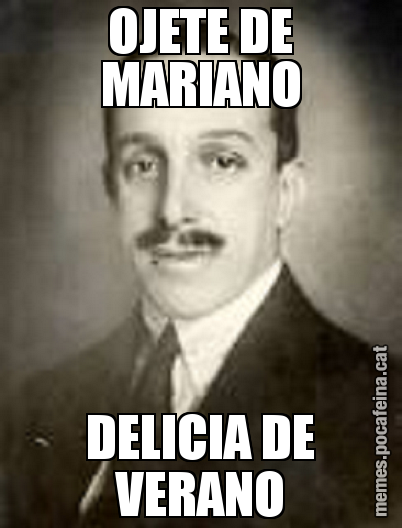 OJETE DE MARIANO DELICIA DE VERANO