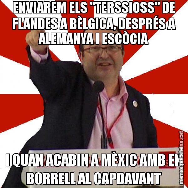 ENVIAREM ELS "TERSSIOSS" DE FLANDES A BÈLGICA, DESPRÉS A ALEMANYA I ESCÒCIA I QUAN ACABIN A MÈXIC AMB EN BORRELL AL CAPDAVANT - Miquel Iceta
