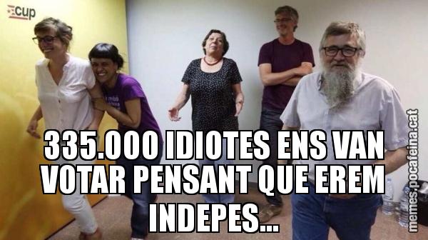 335.000 IDIOTES ENS VAN VOTAR PENSANT QUE EREM INDEPES...