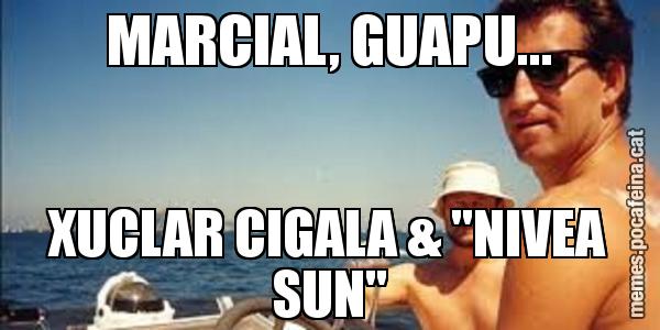 MARCIAL, GUAPU... XUCLAR CIGALA & "NIVEA SUN"