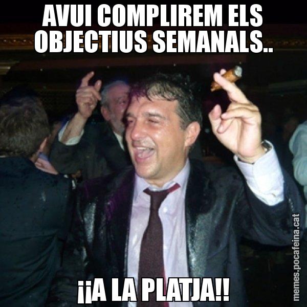 AVUI COMPLIREM ELS OBJECTIUS SEMANALS.. ¡¡A LA PLATJA!! - Laporta de Festa