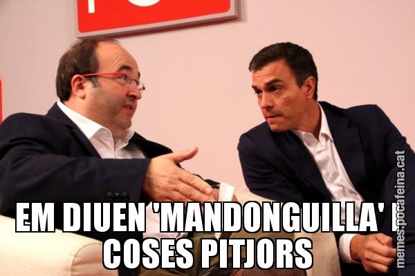 EM DIUEN 'MANDONGUILLA' I COSES PITJORS