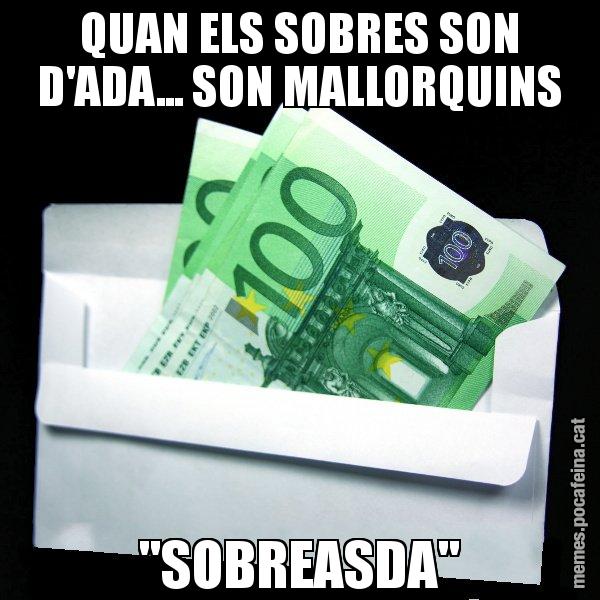 QUAN ELS SOBRES SON D'ADA... SON MALLORQUINS "SOBREASDA" - Sobre