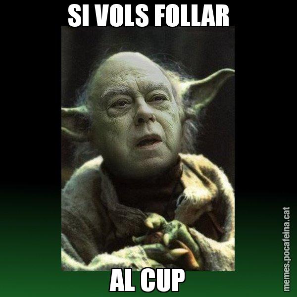 SI VOLS FOLLAR AL CUP - Yodi Pujol