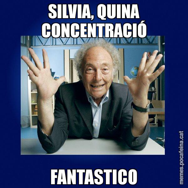 SILVIA, QUINA CONCENTRACIÓ FANTASTICO - Eduard Punset