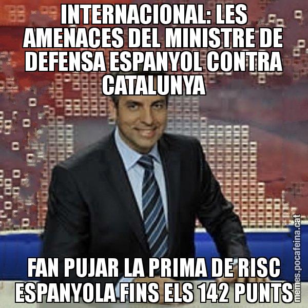 INTERNACIONAL: LES AMENACES DEL MINISTRE DE DEFENSA ESPANYOL CONTRA CATALUNYA FAN PUJAR LA PRIMA DE RISC ESPANYOLA FINS ELS 142 PUNTS - Trollicer