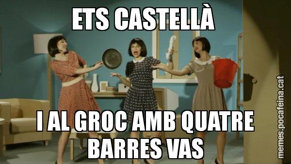 ETS CASTELLÀ  I AL GROC AMB QUATRE BARRES VAS - Envàs on vas?