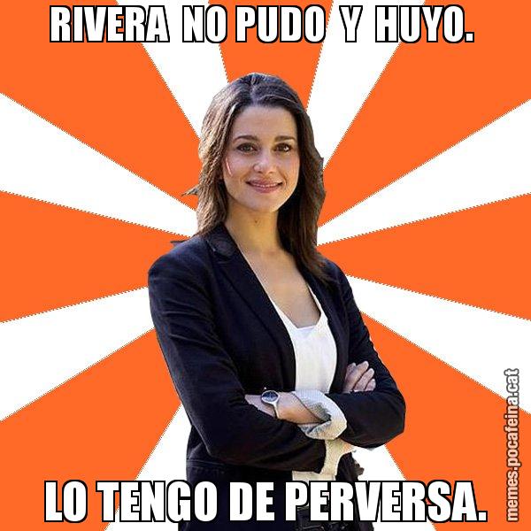 RIVERA  NO PUDO  Y  HUYO.  LO TENGO DE PERVERSA. - Inés Arrimadas - 27S