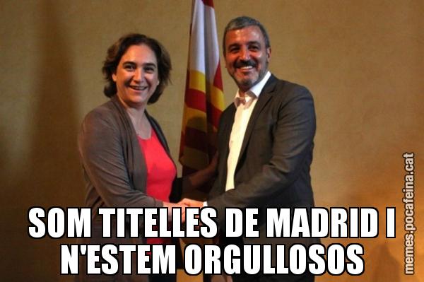 SOM TITELLES DE MADRID I N'ESTEM ORGULLOSOS