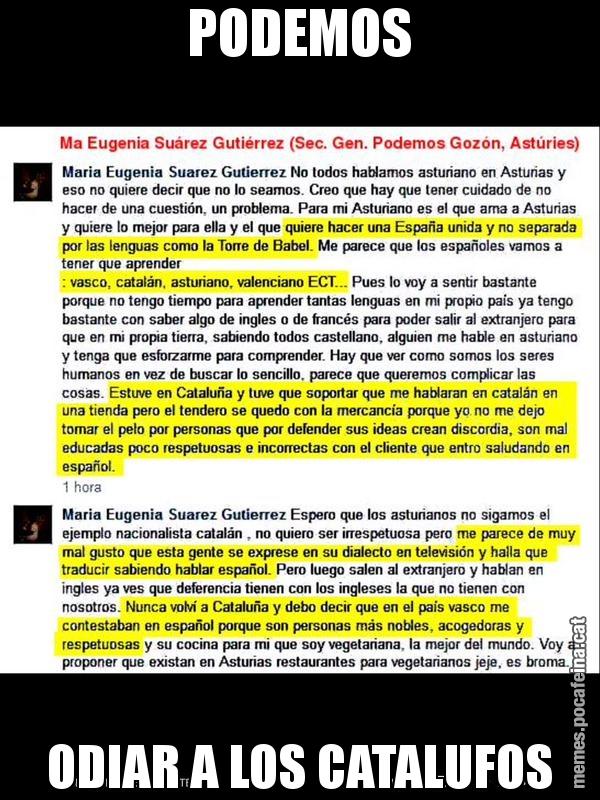 PODEMOS ODIAR A LOS CATALUFOS